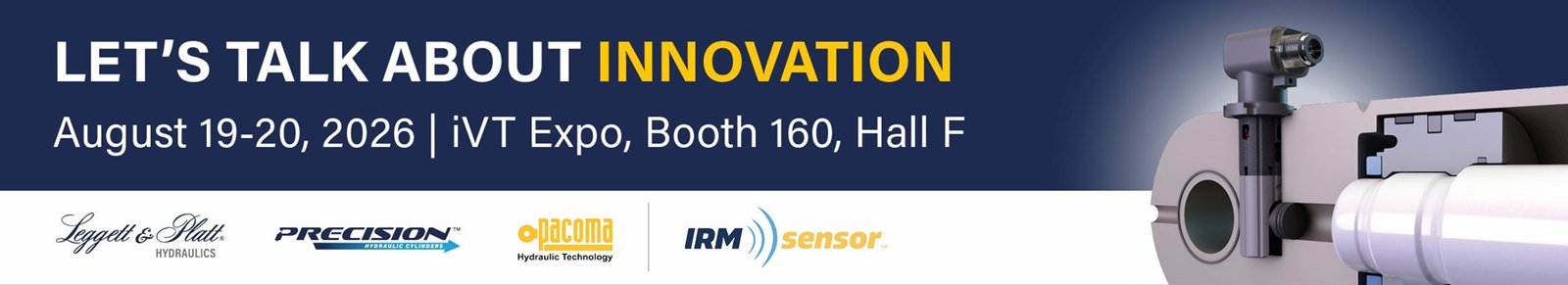 Let's Talk About Innovation. August 19-20, 2026 | iVT Expo, Booth 160 Hall F